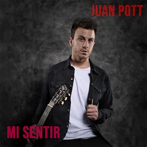 Juan Pott - MI SENTIR - SINGLE