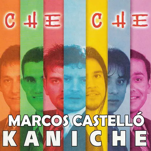 Marcos Castell� Kaniche - CHE CHE