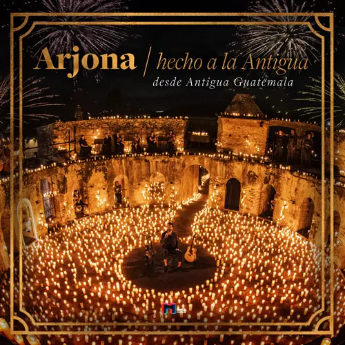 Ricardo Arjona - HECHO A LA ANTIGUA