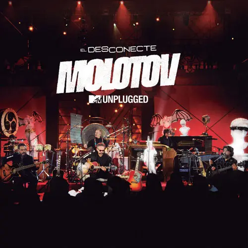 Molotov - MOLOTOV MTV UNPLUGGED: EL DESCONECTE 