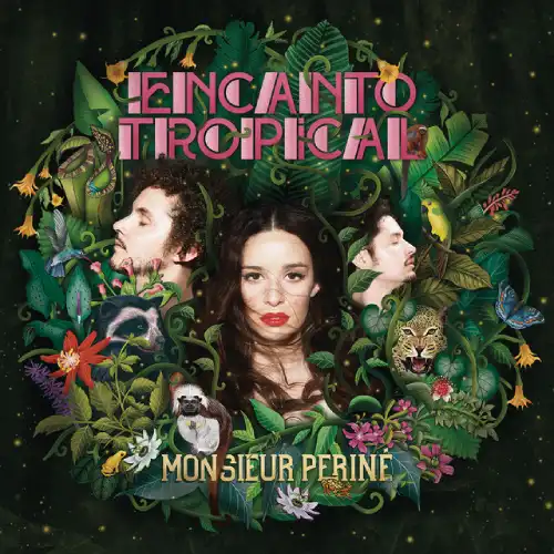 Monsieur Perin - ENCANTO TROPICAL