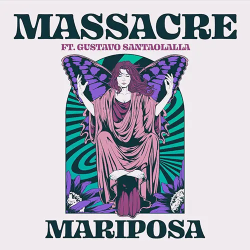 Massacre - MARIPOSA (FT. GUSTAVO SANTAOLALLA) - SINGLE