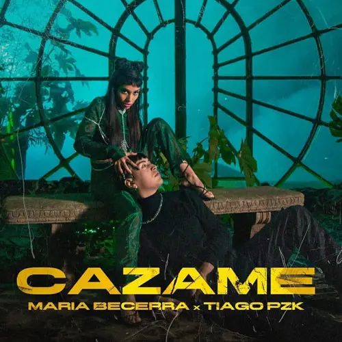 Tiago PZK (GOTTI) - CAZAME (FT. MARA BECERRA) - SINGLE