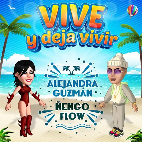 Alejandra Guzmn - VIVE Y DEJA VIVIR (ALEJANDRA GUZMN / ENGO FLOW) - SINGLE