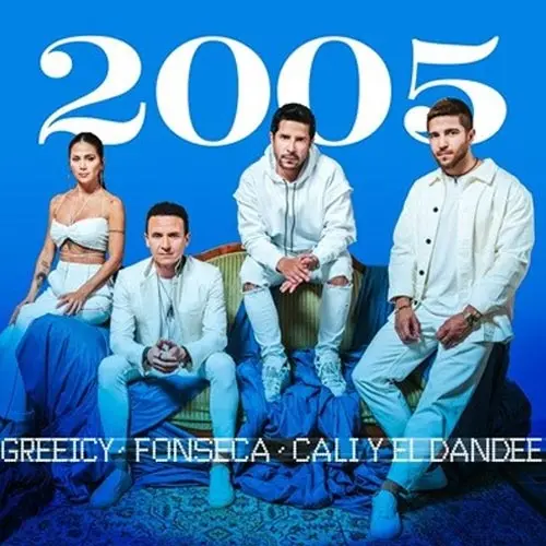 Fonseca - 2005 (FT. GREEICY & CALI Y EL DANDEE) - SINGLE