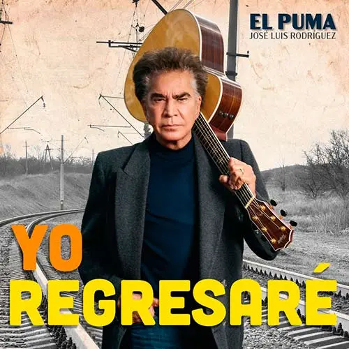 El Puma Rodríguez - YO REGRESARÉ - SINGLE
