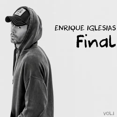 Enrique Iglesias - FINAL (VOL.1)