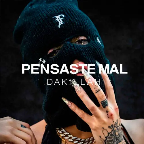 Dakillah - PENSASTE MAL - SINGLE
