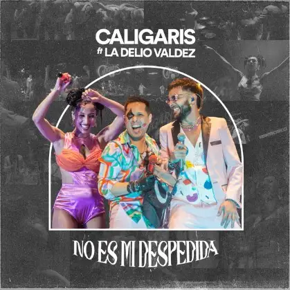 Los Caligaris - NO ES MI DESPEDIDA - EN VIVO - SINGLE