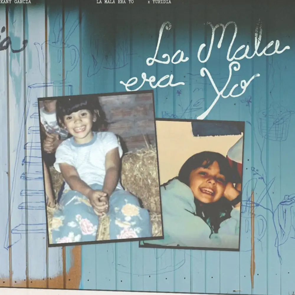 Kany Garc�a - LA MALA ERA YO - SINGLE