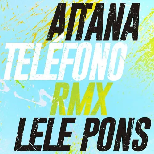 Lele Pons - TELFONO REMIX - SINGLE
