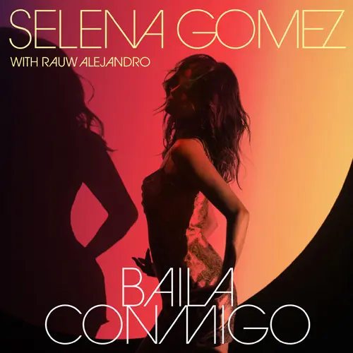 Rauw Alejandro - BAILA CONMIGO (FT. SELENA GOMEZ)