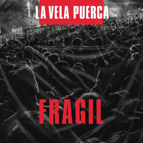 La Vela Puerca - FRGIL - SINGLE