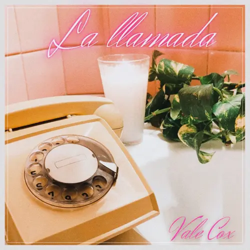 Vale Cox - LA LLAMADA - SINGLE