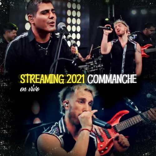 Commanche - STREAMING 2021 (EN VIVO)