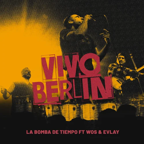 La Bomba de Tiempo - VIVO BERLN - EP 