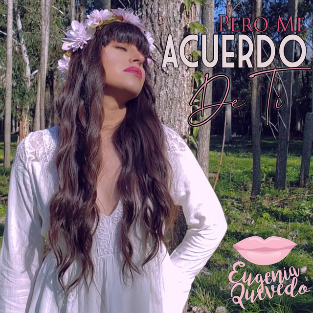 Eugenia Quevedo - Pero me acuerdo de ti - SINGLE