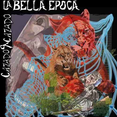La Bella poca - CAZADOR CAZADO