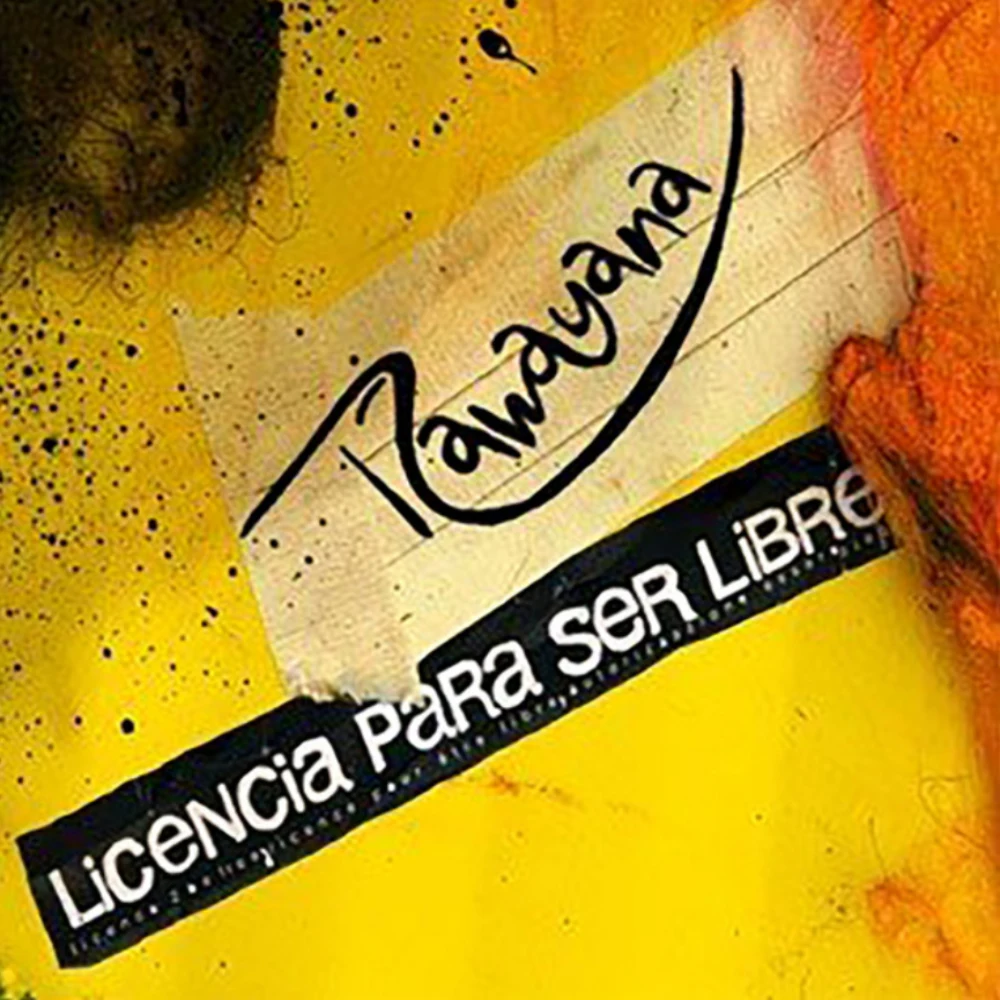 Rawayana - LICENCIA PARA SER LIBRE