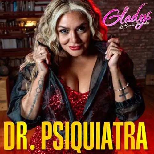 Gladys La Bomba Tucumana - DR. PSIQUIATRA - SINGLE