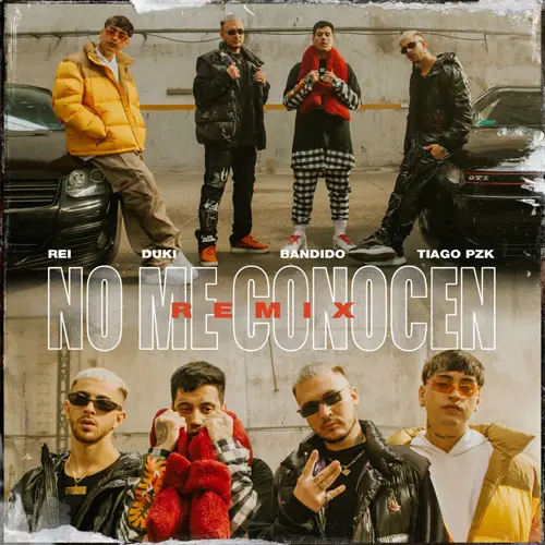 J Rei - NO ME CONOCEN - REMIX (DUKI / BANDIDO / REI / TIAGO PZK) - SINGLE