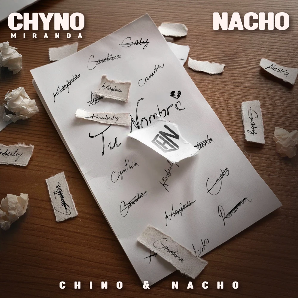 Chyno y Nacho - TU NOMBRE - SINGLE