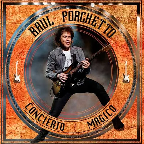 Ra�l Porchetto - CONCIERTO M�GICO