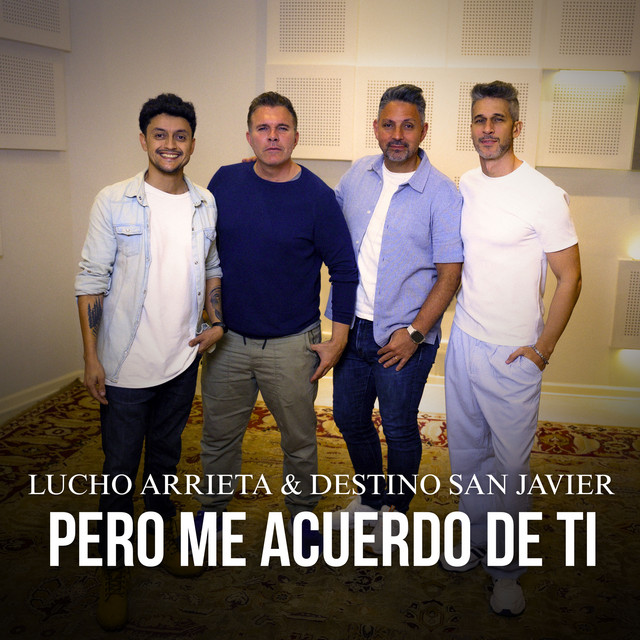Destino San Javier - Pero Me Acuerdo de Ti - SINGLE