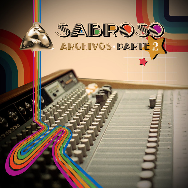 Sabroso - Archivos Parte 2