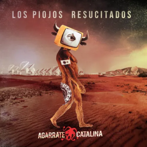 Agarrate Catalina - LOS PIOJOS RESUCITADOS - SINGLE