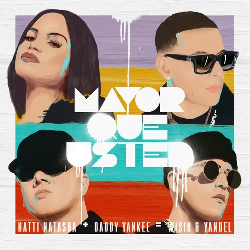 Natti Natasha - MAYOR QUE USTED (FT. DADDY YANKEE / WISIN & YANDEL) - SINGLE