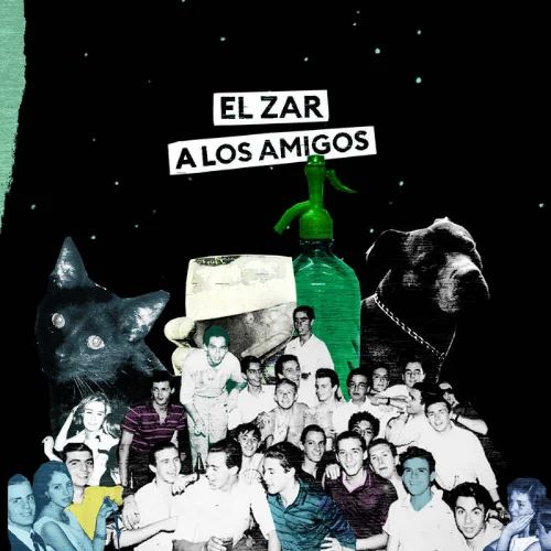 El Zar - A LOS AMIGOS