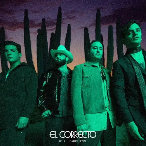 CMTV - Letra EL CORRECTO (FT. CARIN LEON) de Reik