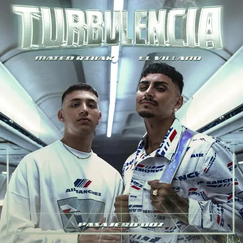 Mateo Ribak - EL VILLANO / TURBULENCIA 2 - SINGLE