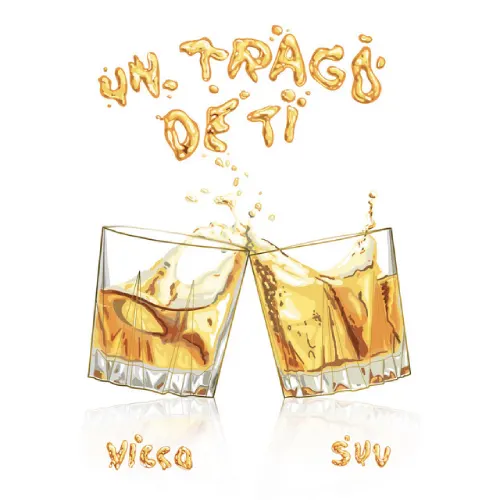 Vicco - UN TRAGO DE TI - SINGLE