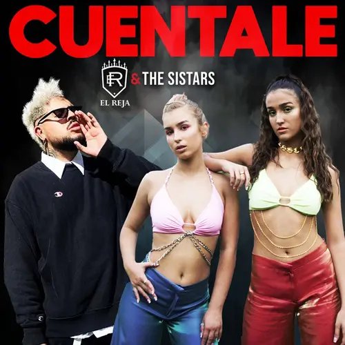 Sistars - CUNTALE (FT. EL REJA) - THE SISTARS