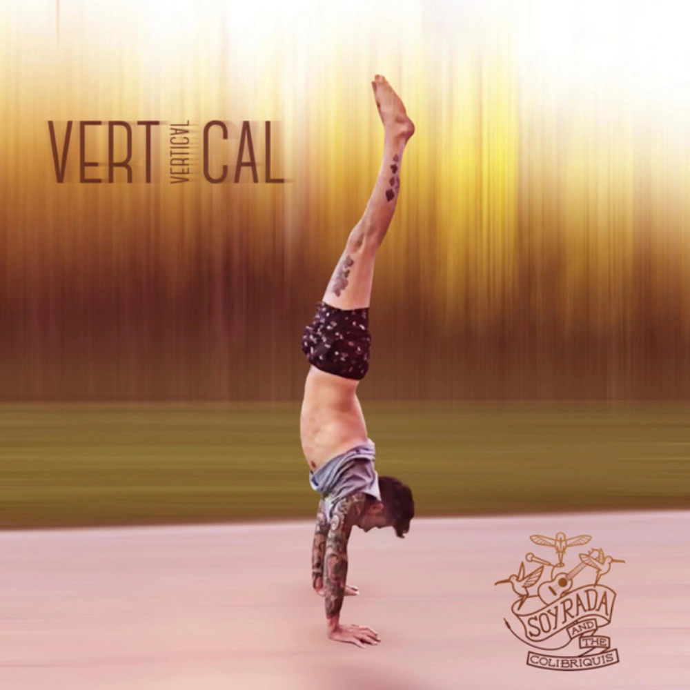 Soy Rada and The Colibriquis - VERTICAL - SINGLE
