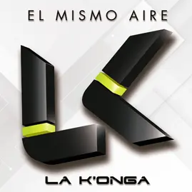 La K�onga (La Konga) - EL MISMO AIRE