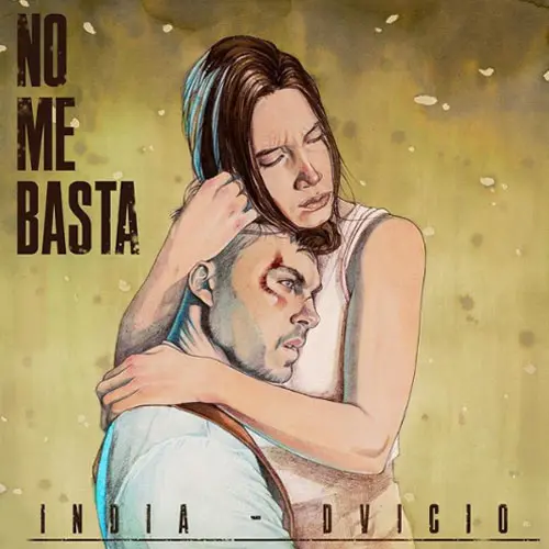 Dvicio - NO ME BASTA (FT. INDIA MART�NEZ) - SINGLE