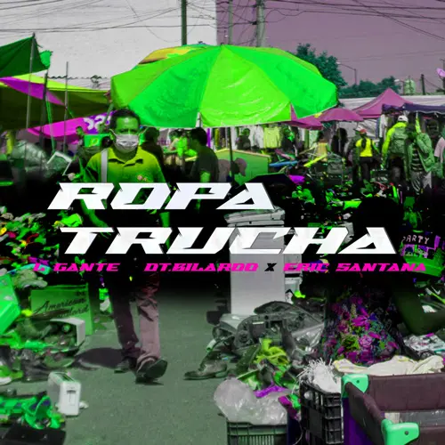 L Gante (L-Gante) - ROPA TRUCHA - SINGLE