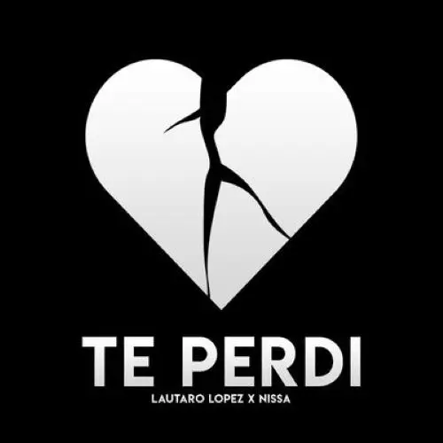 Lautaro L�pez - TE PERD� - SINGLE
