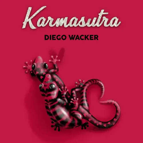 Diego Wacker - KAMASUTRA - EP