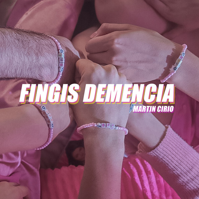 Martin Cirio - Fing�s Demencia - SINGLE