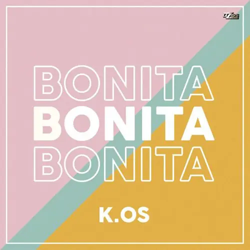 Kenia Os - BONITA - SINGLE