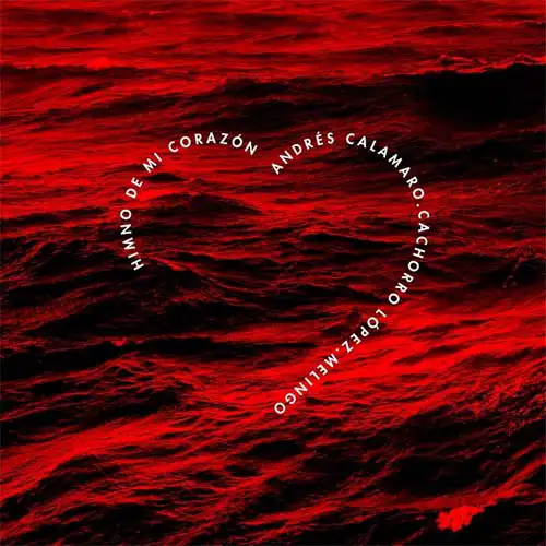 Andr�s Calamaro - HIMNO DE MI CORAZ�N - SINGLE