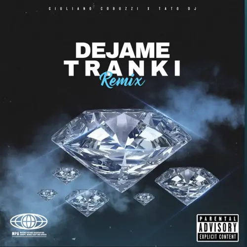 Giuli DJ (Giuliano Cobuzzi) - D�JAME TRANQUI (REMIX) - SINGLE