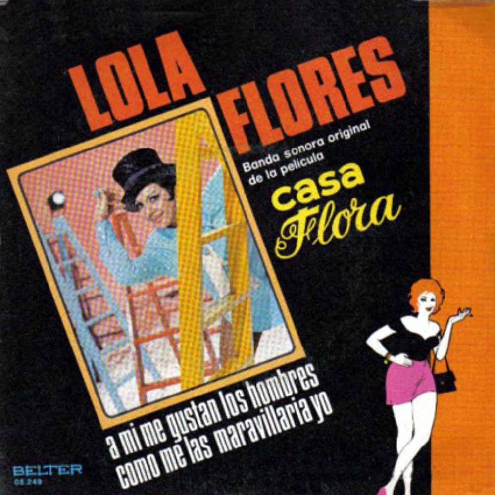 Lola Flores - BANDA SONORA DE LA PEL�CULA CASA FLORA