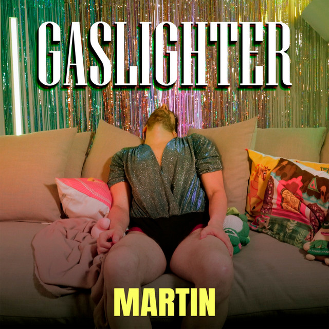 Martin Cirio - Gaslighter - SINGLE