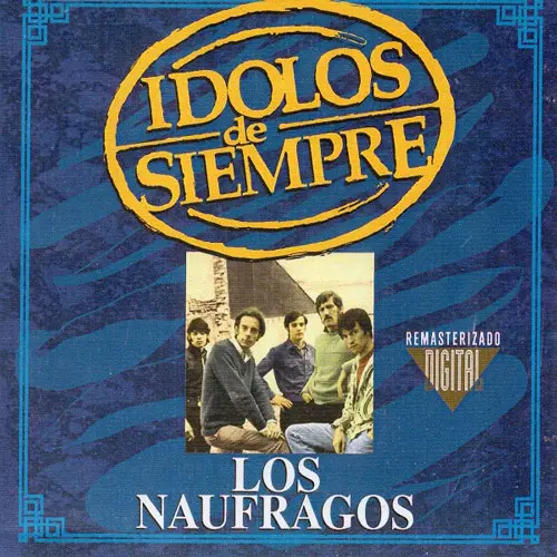 Los N�ufragos - �DOLOS DE SIEMPRE