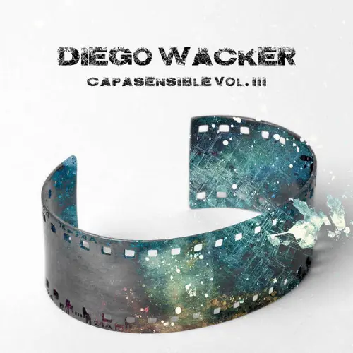 Diego Wacker - CAPASENSIBLE VOL. 3